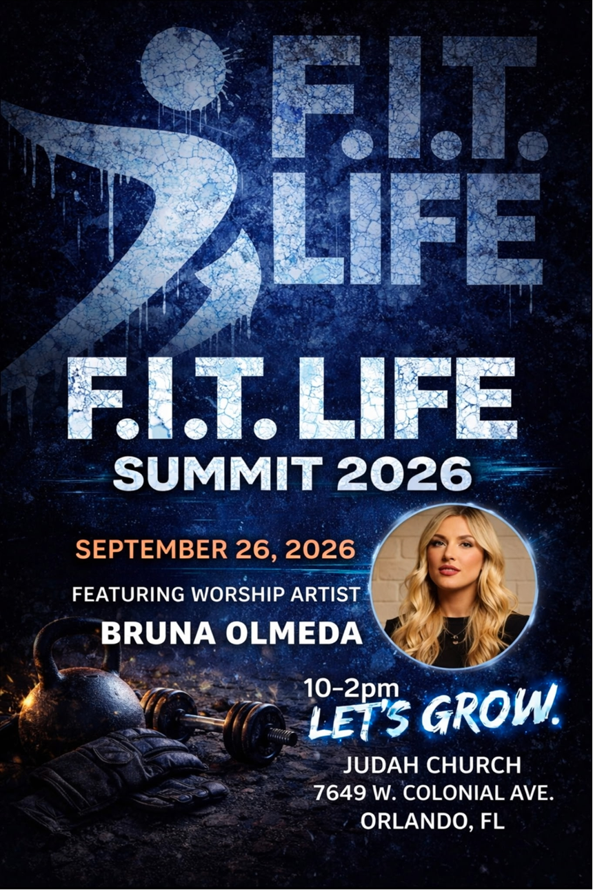 F.I.T. Life Summit 2026 Flyer